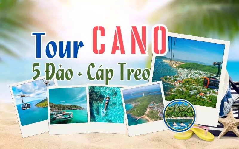 Tour Cano 5 đảo Phú Quốc + Cáp treo Hòn Thơm + Ăn trưa + Công viên nước