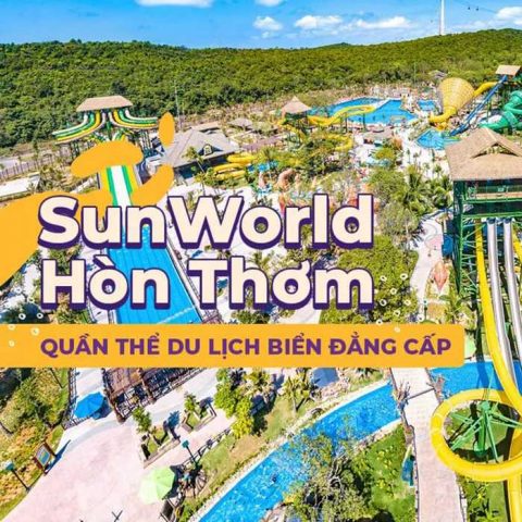 Sun World Hòn Thơm Nature Park Và Những Trải Nghiệm Thú Vị