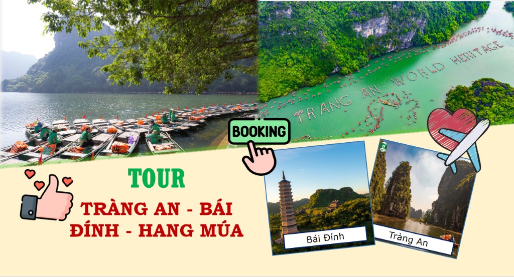 Tour Hà Nội – Bái Đính – Tràng An – Hang Múa 1 ngày