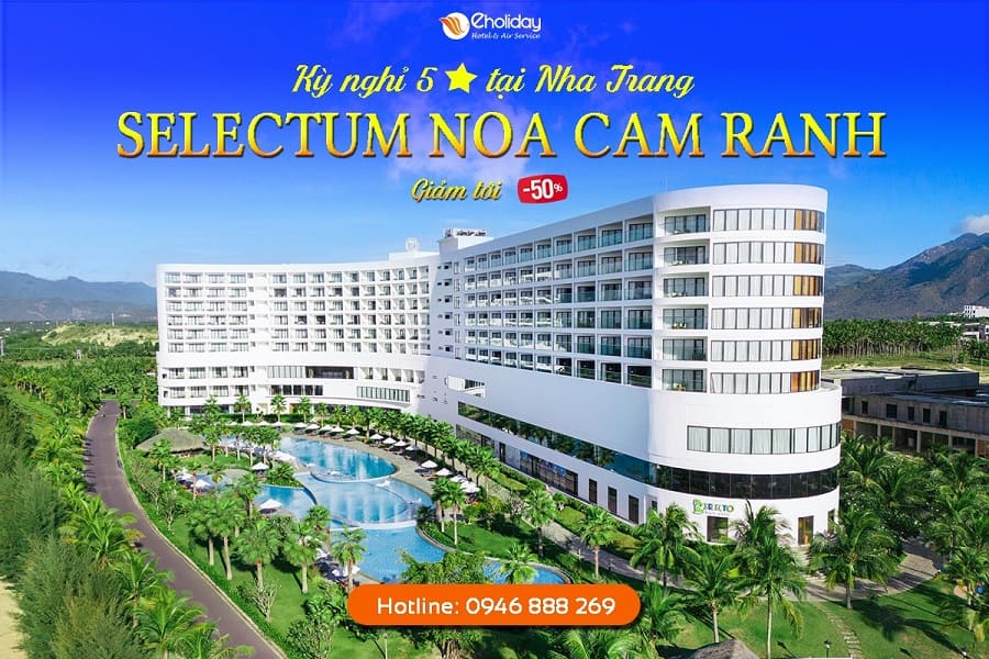 Khu nghỉ dưỡng Selectum Noa Cam Ranh