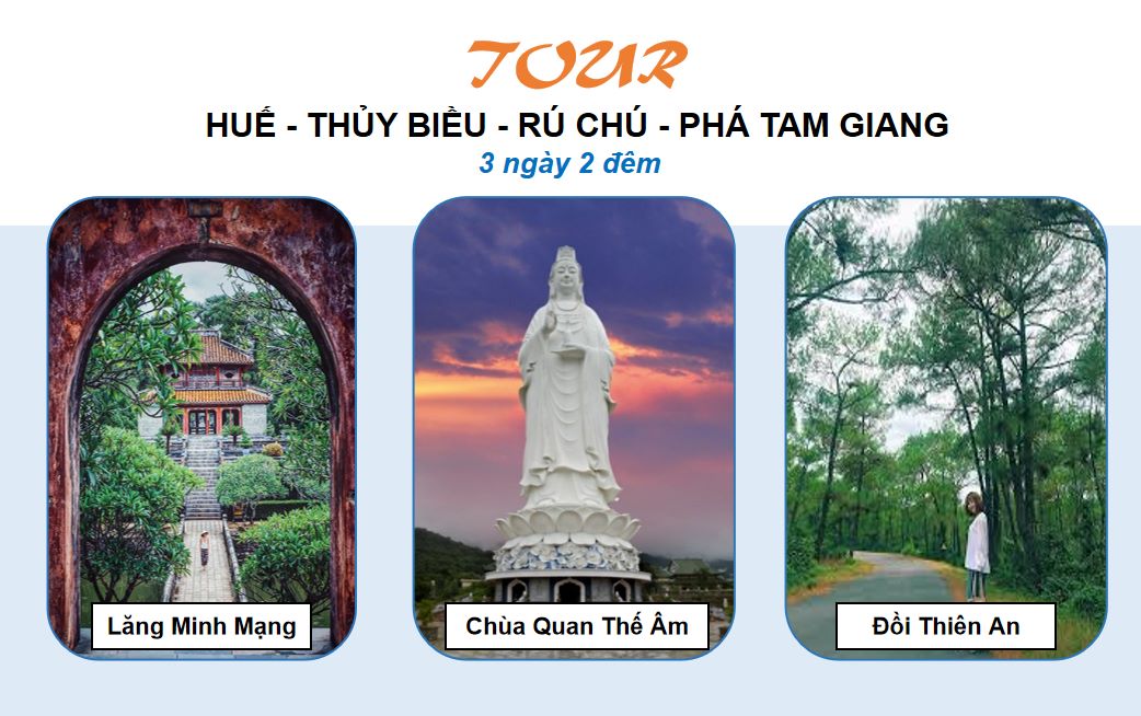 Tour Huế – Thủy Biều – Rú Chá – Phá Tam Giang 3 ngày 2 đêm