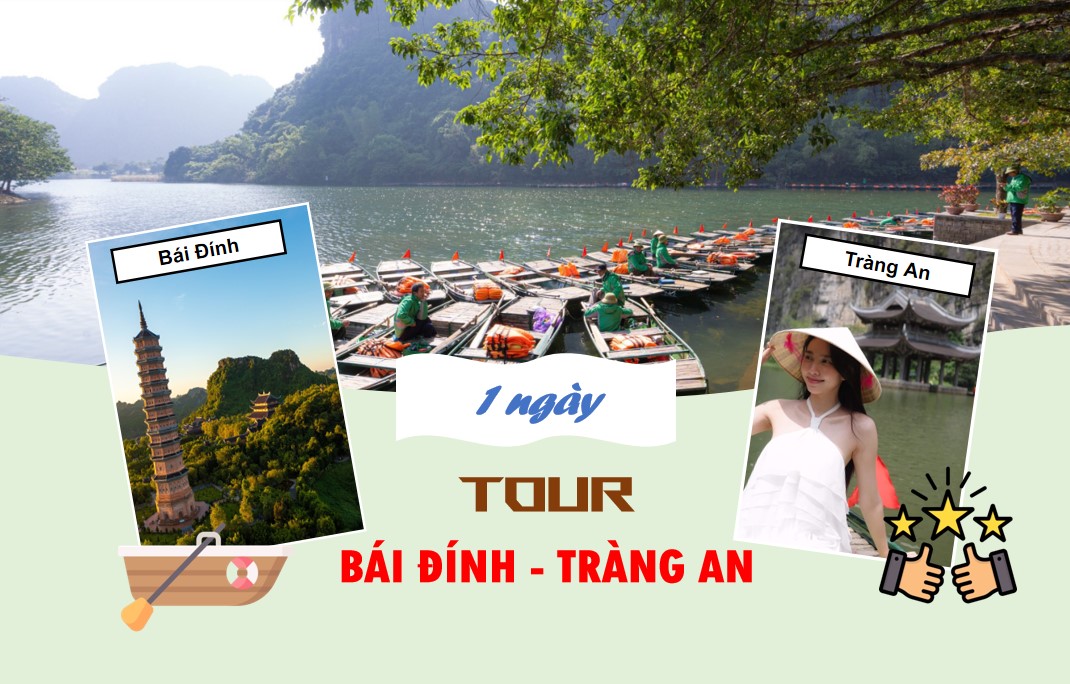 Tour Chùa Bái Đính – Tràng An 1 ngày (xe đưa đón, có ăn trưa)