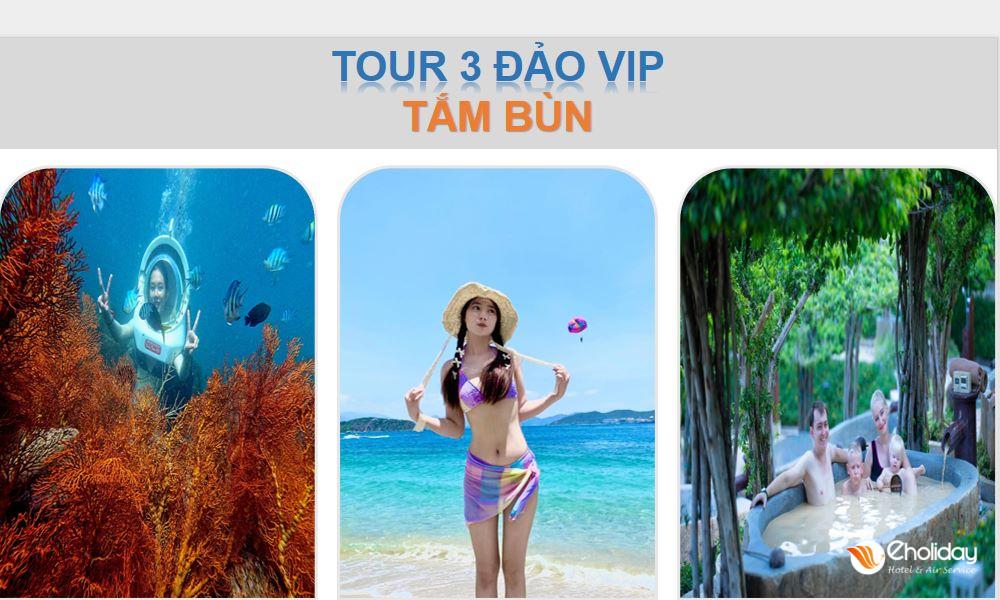 Tour 3 đảo VIP Tắm bùn Hòn Tằm Nha Trang 1 ngày