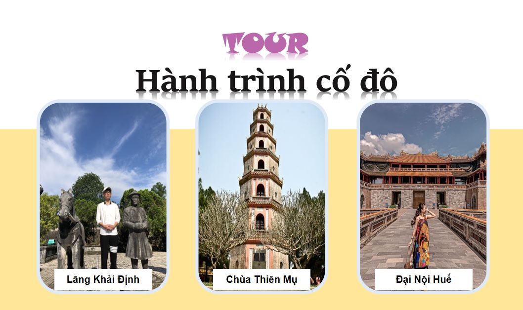 Tour Hành trình cố đô (Hội An/ Đà Nẵng – Huế) 1 ngày