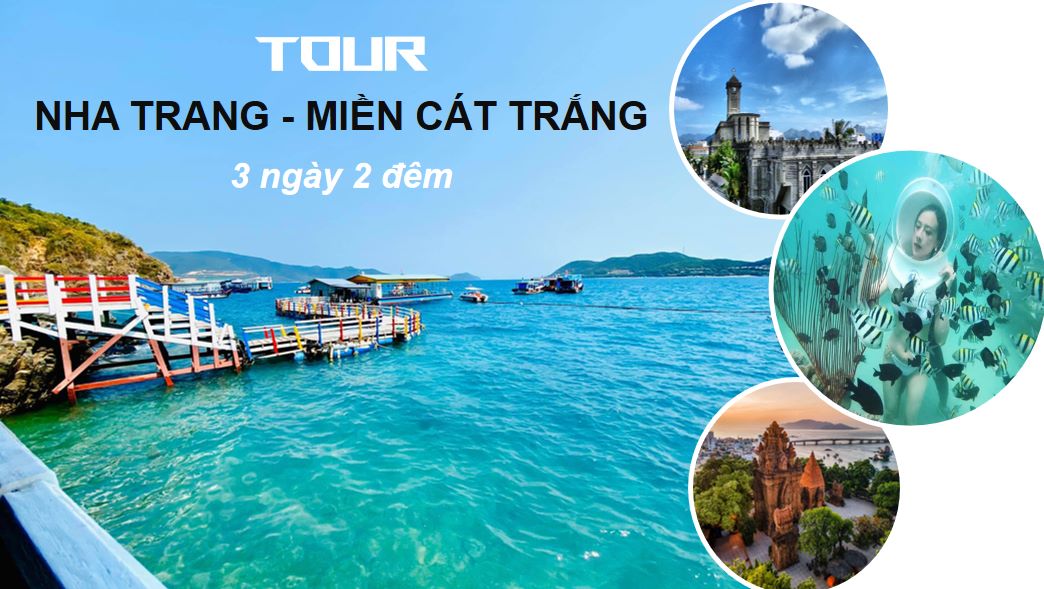 Tour Nha Trang – Miền Cát Trắng 3 ngày 2 đêm