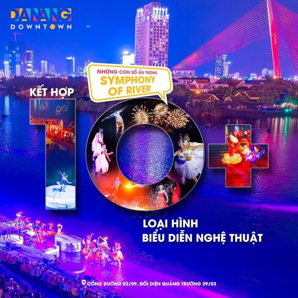 Ve Da Nang Downtown Symphony Show Bieu Dien