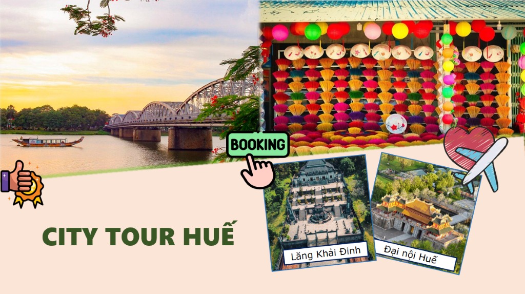 City tour Huế 1 ngày