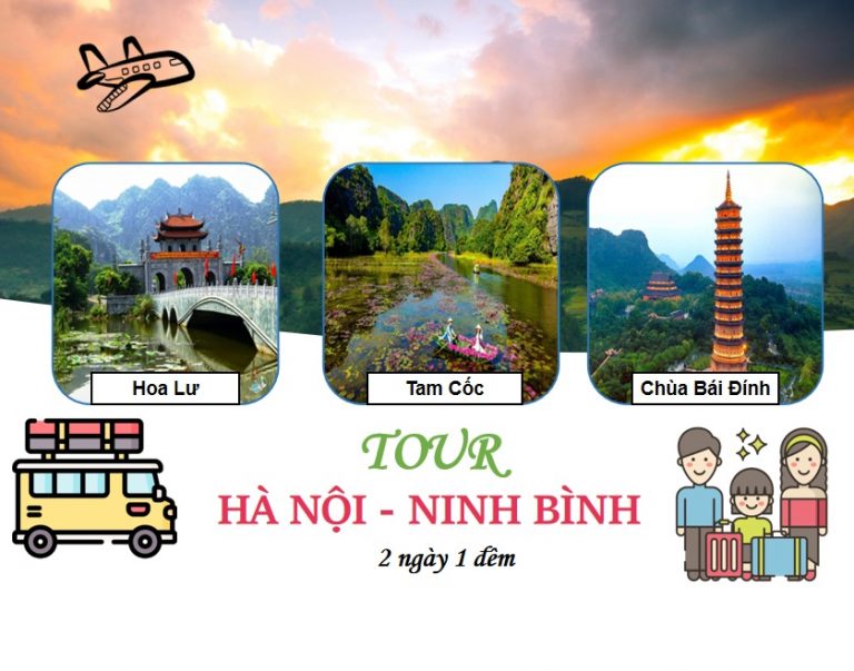 Tour Hà Nội Ninh Bình 2 Ngày 1 đêm