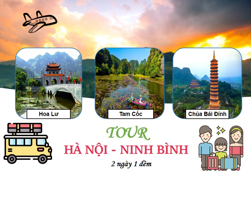 Tour Hà Nội – Ninh Bình 2 ngày 1 đêm (không Hang Múa)